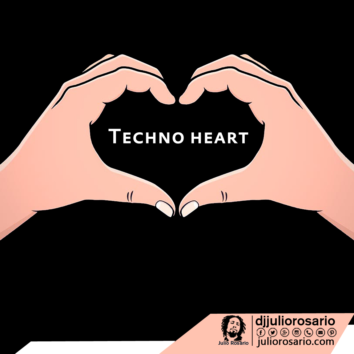 Techno Heart dj Julio Rosario techno mix