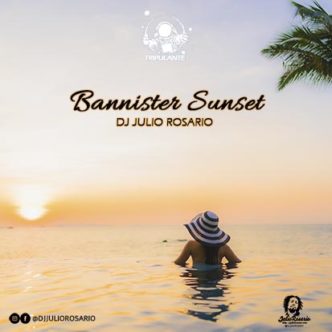 Bannister sunset Dj Julio Rosario