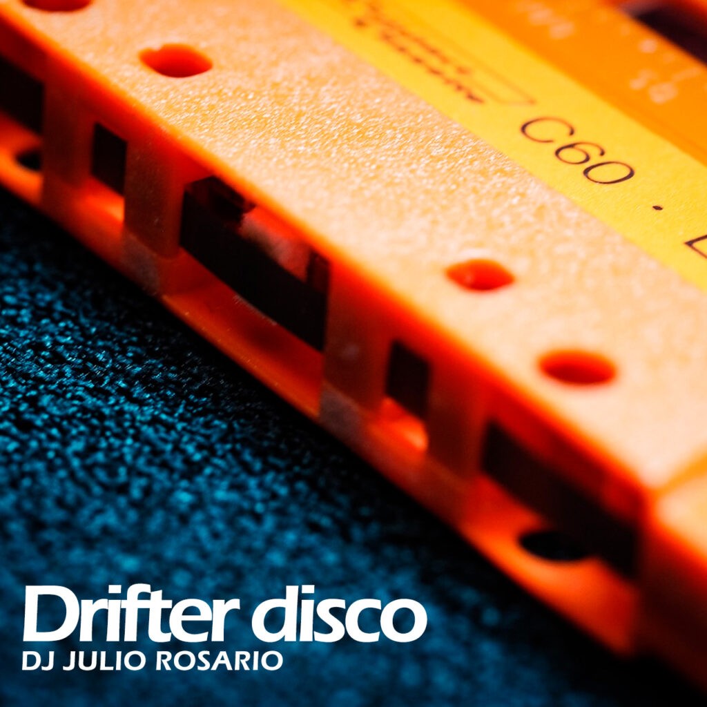Drifter disco Dj Julio Rosario