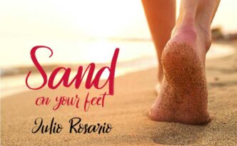 Sand on your feet Dj Julio Rosario exclusive new 2022