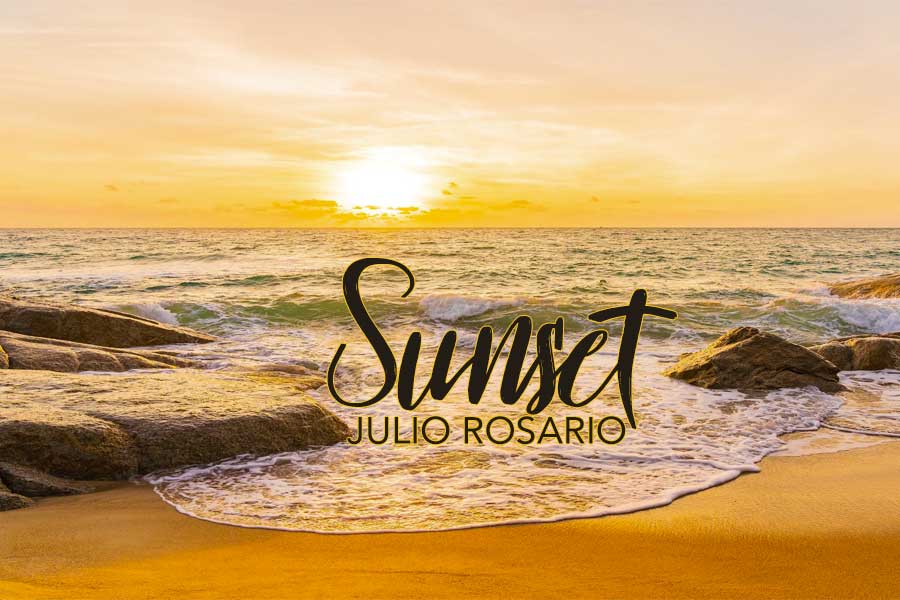 Sunset  dj Julio Rosario 2022 new mix